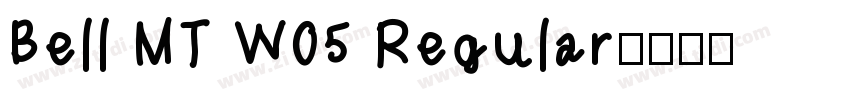 Bell MT W05 Regular字体转换